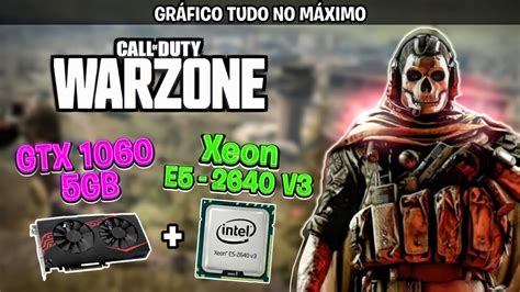 Call of Duty Warzone Gráfico Ultra XEON 2640 V3 Unlock Turbo