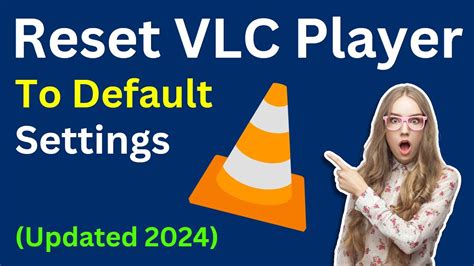 How To Reset Vlc Media Player To Default Settings Completely Reset