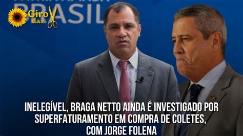 Inelegível Braga Netto ainda é investigado por superfaturamento em