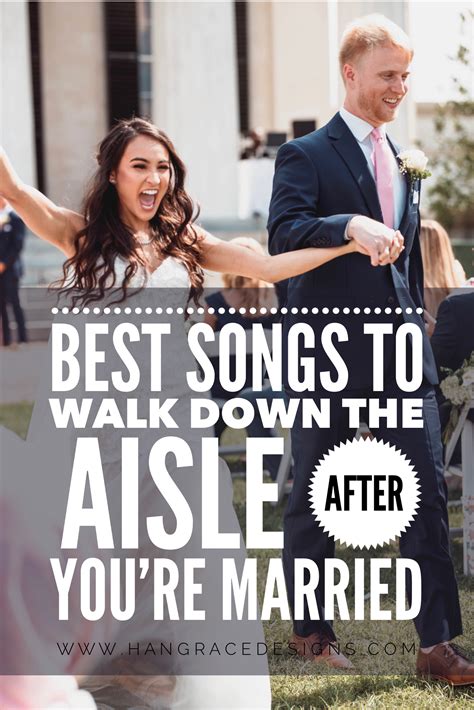 Best Songs To Walk Down The Aisle After You Get Married Ceremony