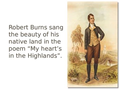 Robert Burns My Hearts In The Highlands