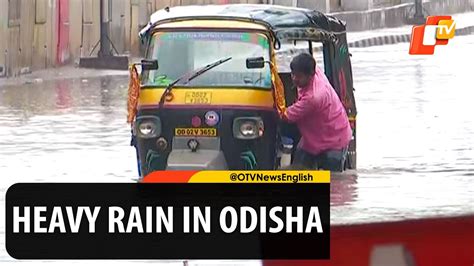 Heavy Rainfall In Bhubaneswar Cuttack Other Parts Of Odisha YouTube