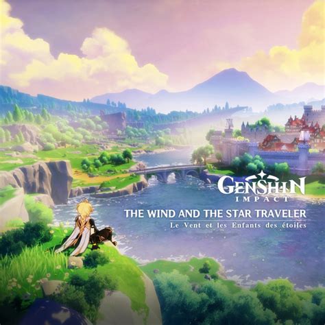 Genshin Impact The Wind And The Star Traveler Original Game