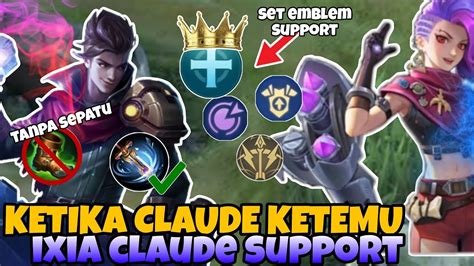 CLAUDE PAKE EMBLEM SUPPORT MASIH IMBA BANGET CUY INI TALENT YANG COCOK