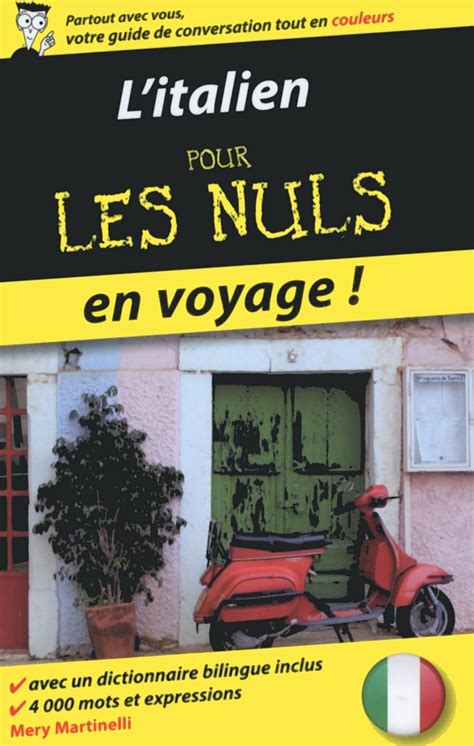 L Italien Pour Les Nuls En Voyage Me Dition French Edition Ebook