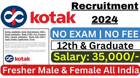 Kotak Mahindra Bank Recruitment Kotak Mahindra Vacancy