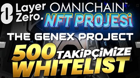 Genex Project Takip Imize Whitelist Hediye Omni Chain Nft