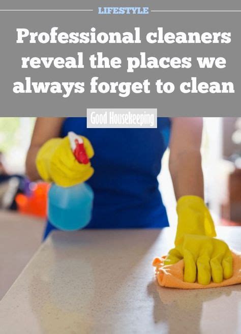 Professional Cleaners Reveal The Places We Always Forget To Clean