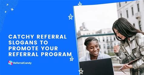 Catchy Referral Slogans To Promote Your Referral Program