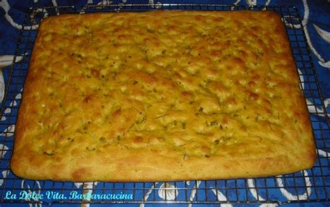 Focaccia Alle Erbe Con Zafferano La Dolce Vita