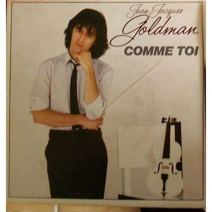 Comme Toi De Jean Jacques Goldman SP Chez Mivaucher Ref 117733931