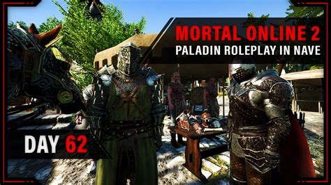 Life Of A Paladin Roleplay In Mortal Online 2 Day 62 YouTube