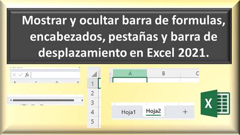 Mostrar y ocultar barra de formulas encabezados pestañas y barra de