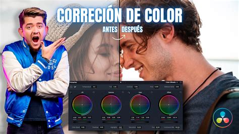 Como Hacer CorrecciÓn De Color Tutorial Paso A Paso Color Grading Davinci Resolve 18🔥 Youtube