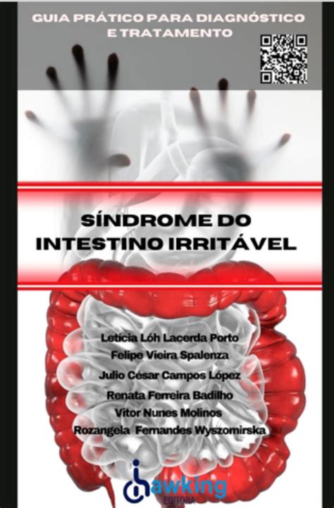 Guia Pr Tico Para Diagn Stico E Tratamento S Ndrome Do Intestino Irrit Vel