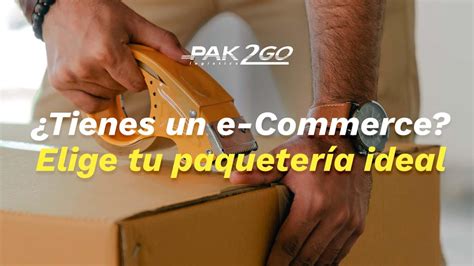 Tienes Un E Commerce Elige Tu Paqueter A Ideal Fletes Paqueter A Y