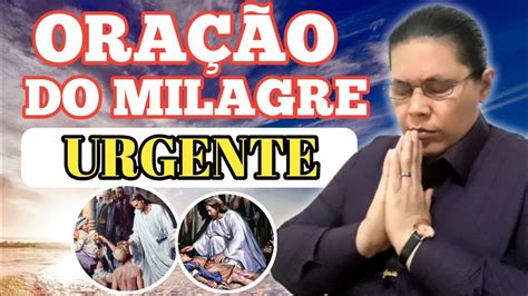 OraÇÃo Do Milagre Urgente 🙏 Youtube