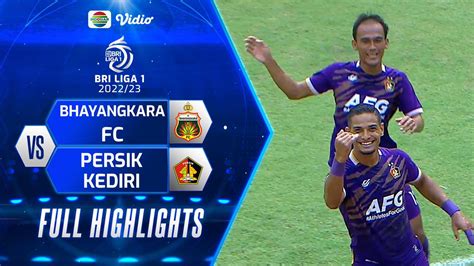 Full Highlights Bhayangkara FC VS Persik Kediri BRI Liga 1 2022