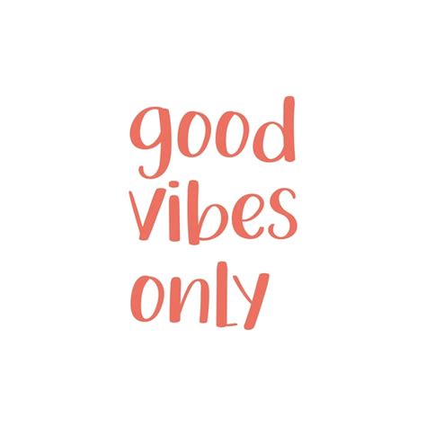 Premium Vector Good Vibes Only Lettering Text Style