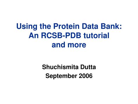 Ppt Using The Protein Data Bank An Rcsb Pdb Tutorial And More Powerpoint Presentation Id