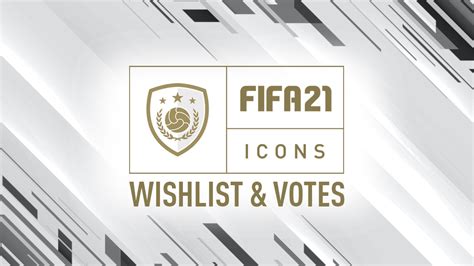 FIFA 21 Icons Vote & Wishlist – FIFPlay