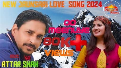 ओ मनए Jaunsari Song Attar Shah latest jaunsari song 2023 YouTube