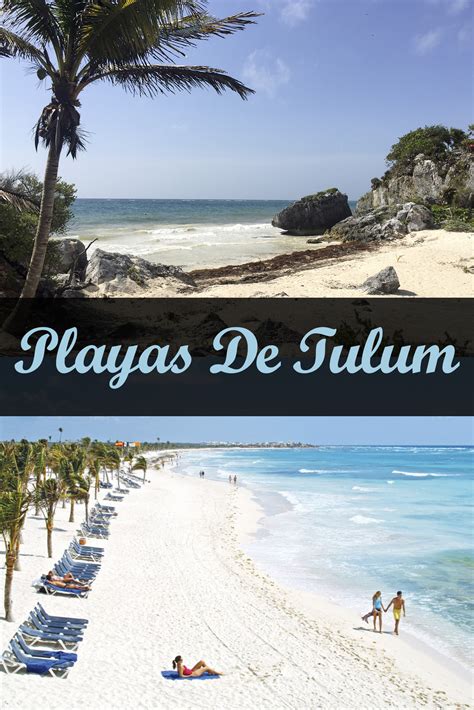 Las Mejores Playas De Tulum Que Tienes Que Visitar Tips Para Tu Viaje