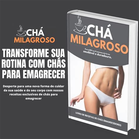 Chá Milagroso receita de chás para emagrecer company Souza Hotmart