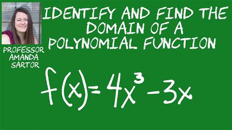 Identify And Find The Domain Of A Polynomial Function Youtube