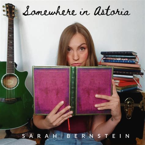 Somewhere In Astoria Song And Lyrics By Sarah Bernstein Spotify