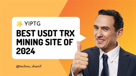 Yiptg New Usdt Trx Mining Site Of 2024 Live Withdraw Proof Join Now