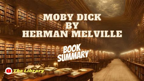 Moby Dick By Herman Melville Book Summaries In English 📚 Youtube