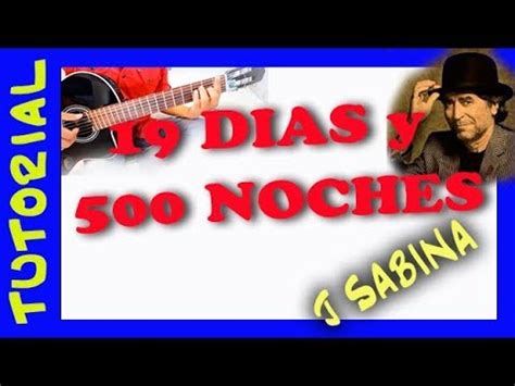 19 DIAS Y 500 NOCHES De Joaquin Sabina En Guitarra TUTORIAL YouTube