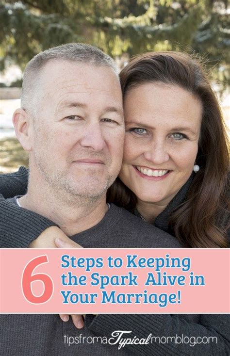 Keeping The Spark Alive In Your Marriage Marriage Romance Good