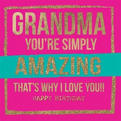 Grandma Simply Amazing Birthday Card Karenza Paperie