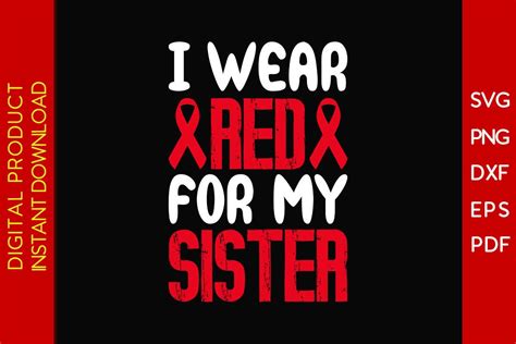 I Wear Red For My Sister Graphic By Creative Design · Creative Fabrica