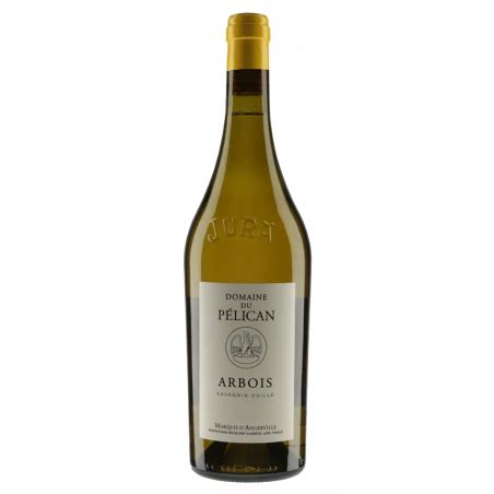 Domaine Du P Lican Arbois Savagnin Ouill Le Carr Des Vins