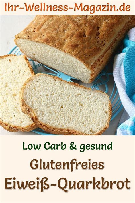 Glutenfreies Eiweißbrot mit Quark backen Einfaches Low Carb Rezept für