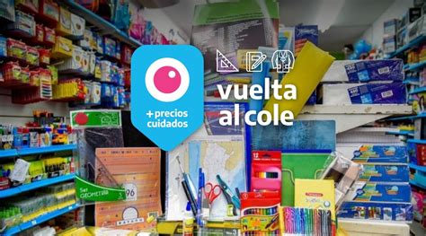 Vuelta Al Cole Con Precios Cuidados Argentina Gob Ar