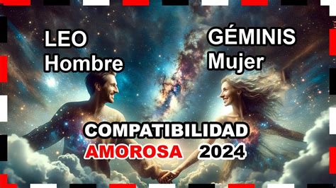 Compatibilidad Amorosa 2024 Géminis Mujer y Leo Hombre géminis