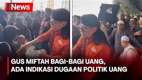 Viral Gus Miftah Bagi Bagi Uang Ketua Bawaslu Pamekasan Ada Indikasi