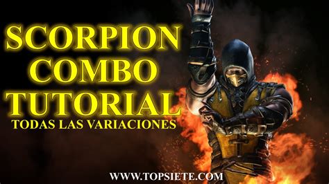 Mortal Kombat X Scorpion Combo Tutorial Principiante Todas Las Variaciones Youtube