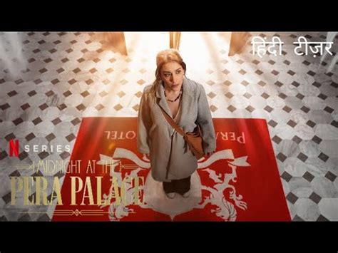 Midnight at the Pera Palace (2022) Review: Time Travel and its ...