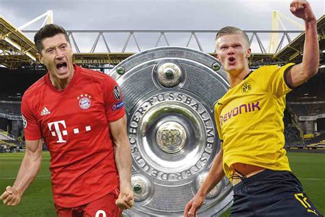 Der Klassiker Preview Borussia Dortmund And Bayern Munich In Bundesliga Title Clash