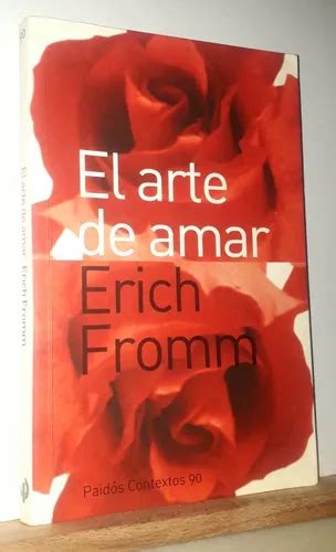 El Arte De Amar Erich Fromm Editorial Paidós Cuotas sin interés