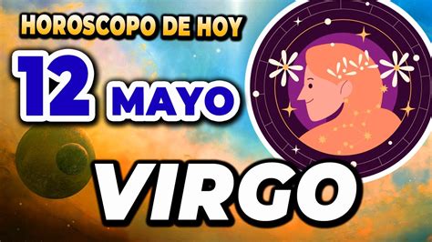 🎁𝐍𝐎 𝐓𝐄 𝐕𝐀𝐒 𝐀 𝐂𝐑𝐄𝐄𝐑 𝐄𝐒𝐓𝐀 𝐒𝐎𝐑𝐏𝐑𝐄𝐒𝐀 ️😱virgo♍ Horoscopo De Hoy 12 De Mayo 2024🔮monhi Vidente Youtube