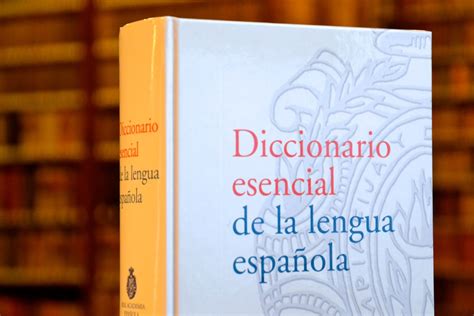 Diccionario esencial de la lengua española Real Academia Española