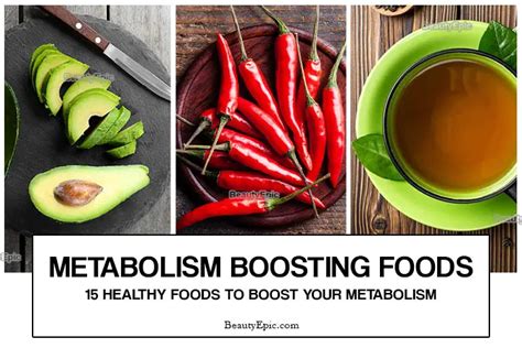 15 Best Foods To Boost Your Metabolism