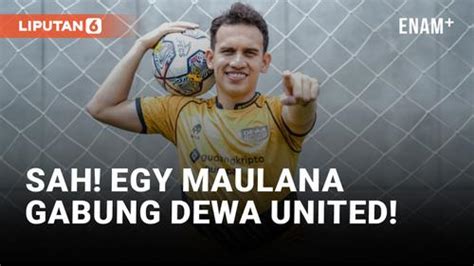 VIDEO Egy Maulana Vikri Gabung Dewa United Enamplus