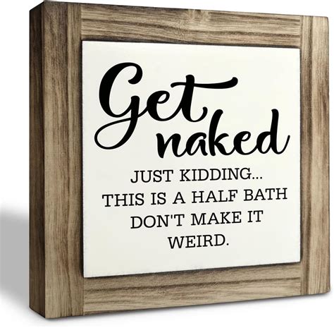 Amazon Funny Restroom Wood Plaque Sign Get Naked Box Wood